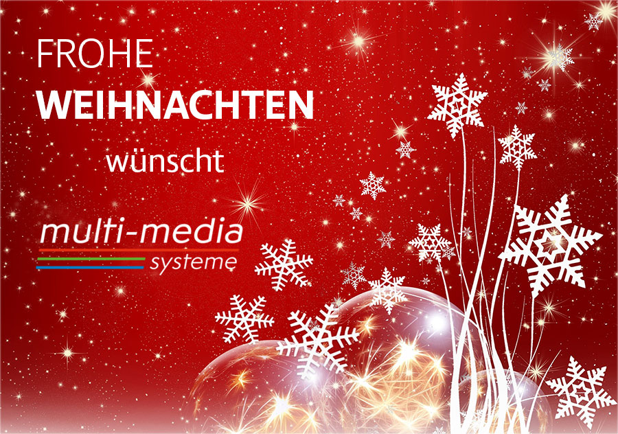 Frohe Weihnachten wünscht multi-media systeme