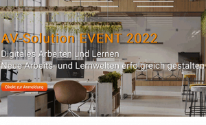 AV-Solution EVENT 2022 - Digitales Arbeiten und Lernen