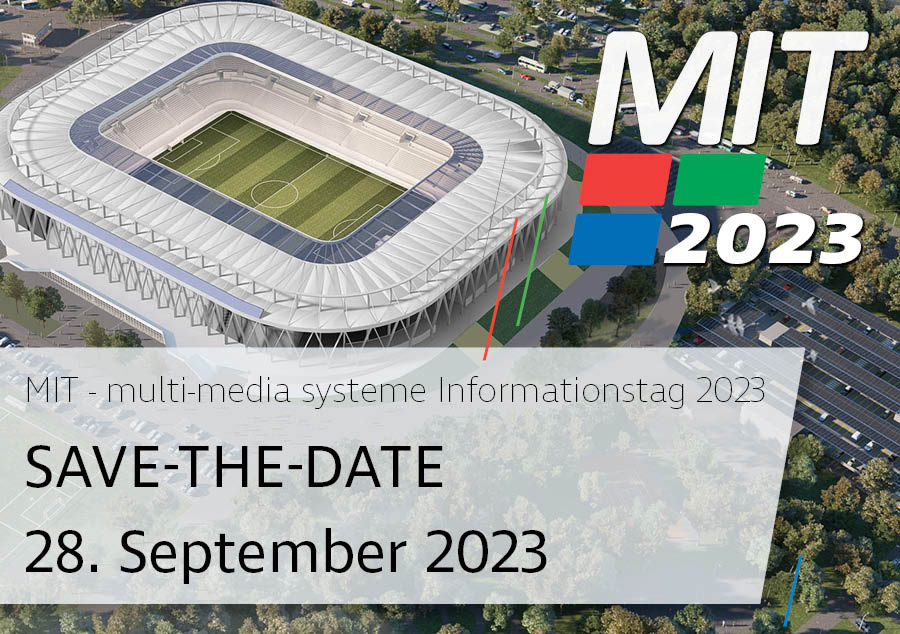 Kundentag MIT - multi-media systeme Informationstag 2023 - SAVE-THE-DATE