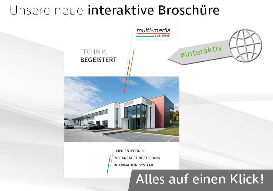 Neue interaktive Broschüre der multi-media systeme - Ihr Spezialist für Medientechnik und Veranstaltungstechnik